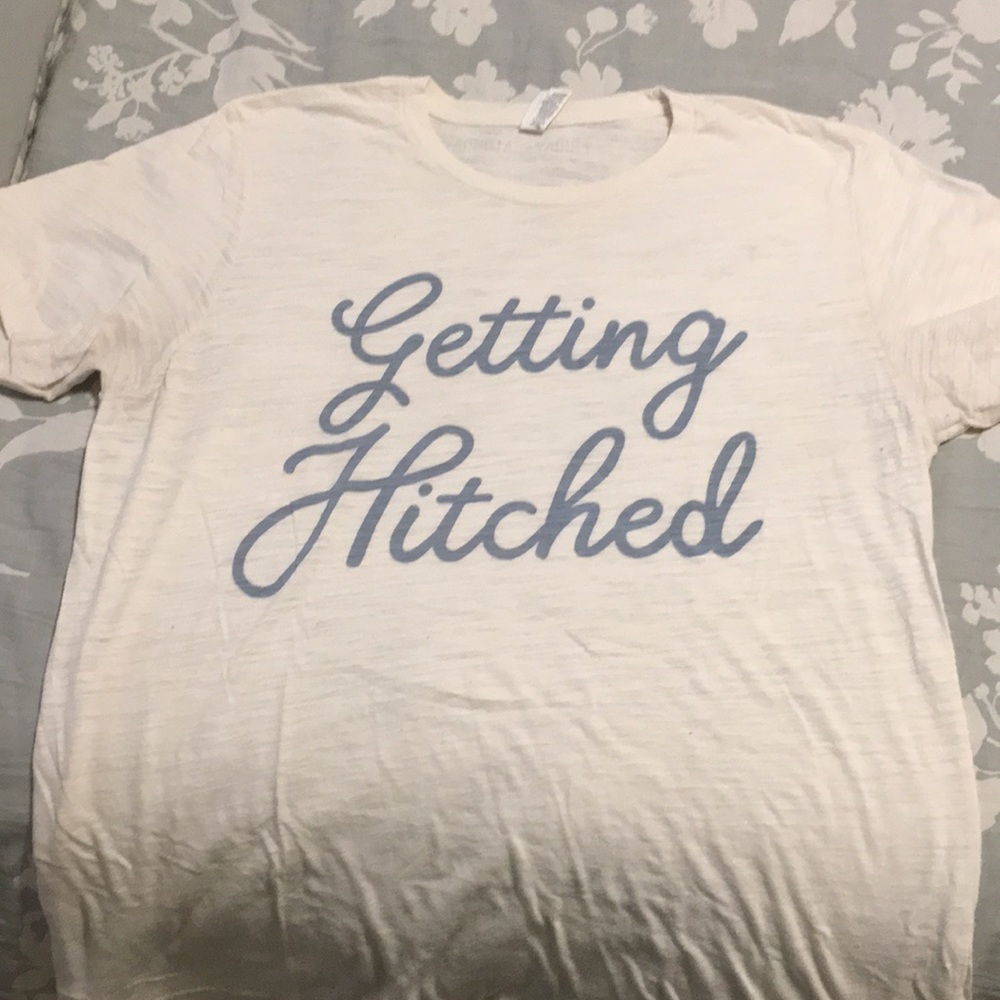 FRIDAY + SATURDAY "Getting Hitched" t-shirt